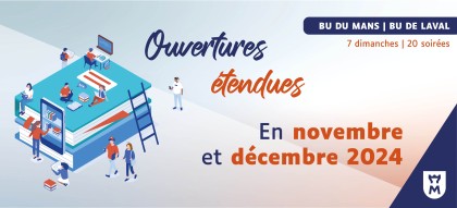 Ouvertures étendues des BU !